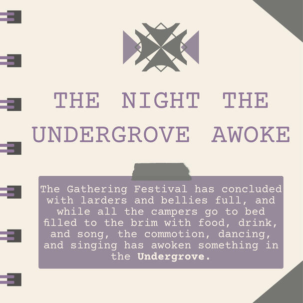 The Night The Undergrove Awoke